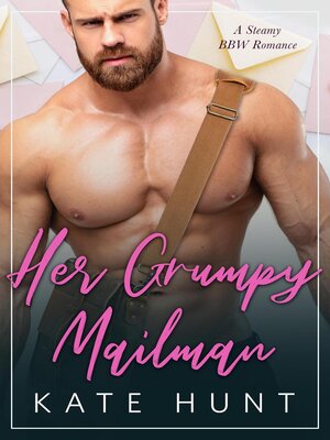 cover image of Her Grumpy Mailman